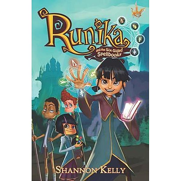 Runika and the Six-sided Spellbooks / Runika Jones Bd.1, Shannon Kelly