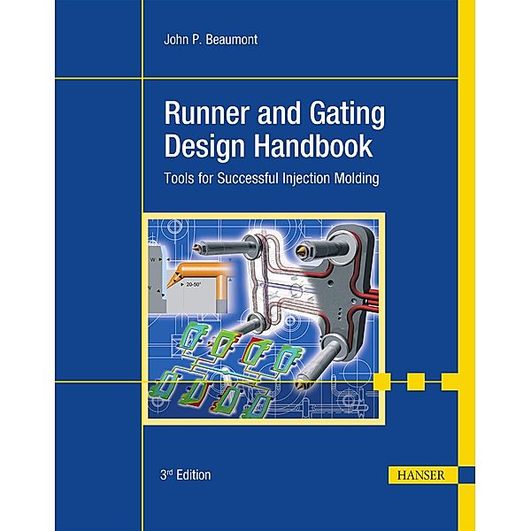 Runner and Gating Design Handbook, John P. Beaumont