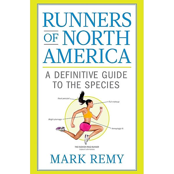 Runners of North America / Runner's World, Mark Remy