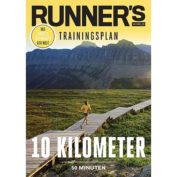 RUNNER'S WORLD 10 Kilometer unter 50 Minuten / Runner's World Trainingsplan, Runner`s World