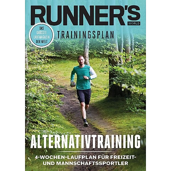 RUNNER'S WORLD 4-Wochen-Plan für Mannschaftssportler / Runner's World Trainingsplan, Runner`s World