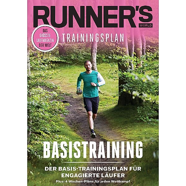 RUNNER'S WORLD Basistraining für engagierte Läufer / Runner's World Trainingsplan, Runner`s World