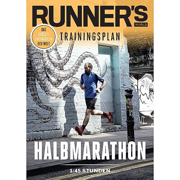 RUNNER'S WORLD Halbmarathon unter 1:45 Stunden / Runner's World Trainingsplan, Runner`s World