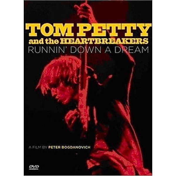 Runnin' down a dream, Tom Petty & The Heartbreakers