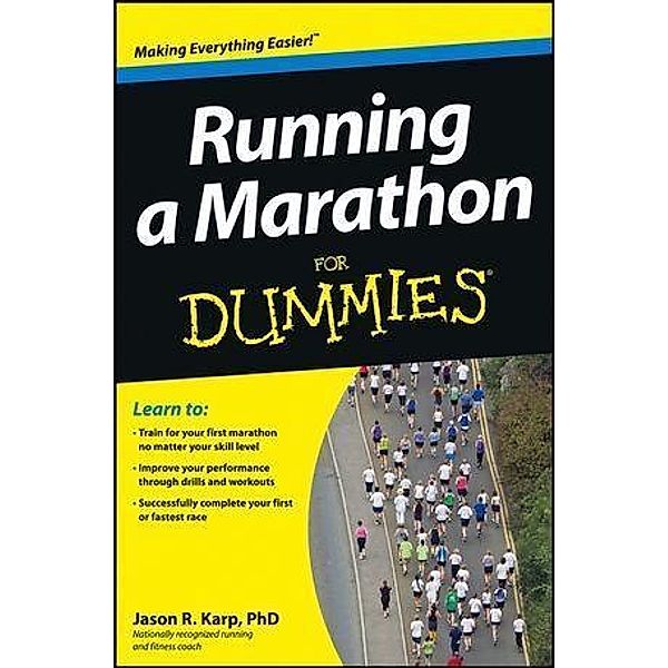 Running a Marathon For Dummies, Jason Karp