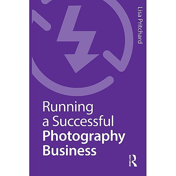 Running a Successful Photography Business, Lisa Pritchard