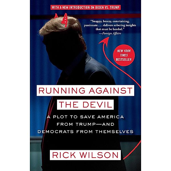 Running Against the Devil, Rick Wilson