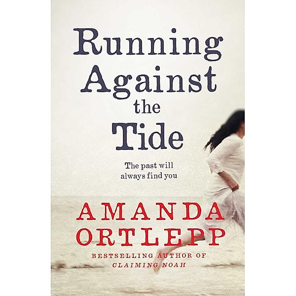 Running Against the Tide, Amanda Ortlepp