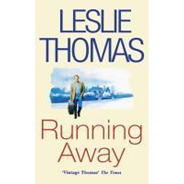 Running Away, Leslie Thomas