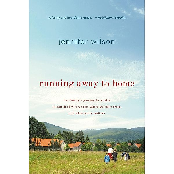 Running Away to Home, Jennifer Wilson