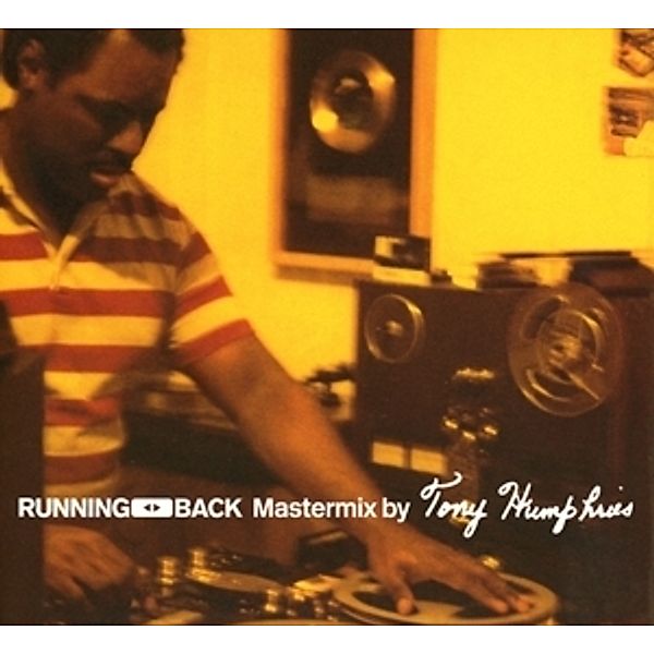 Running Back Mastermix By Tony Humphries, Diverse Interpreten
