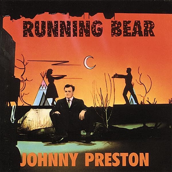 Running Bear, Johnny Preston