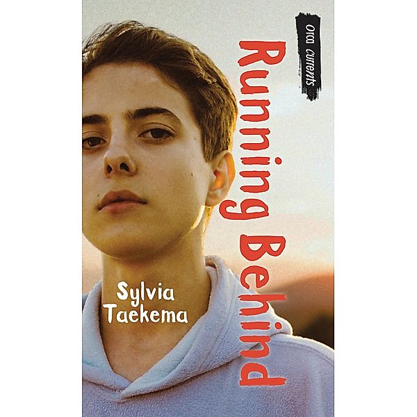 Running Behind / Orca Book Publishers, Sylvia Taekema