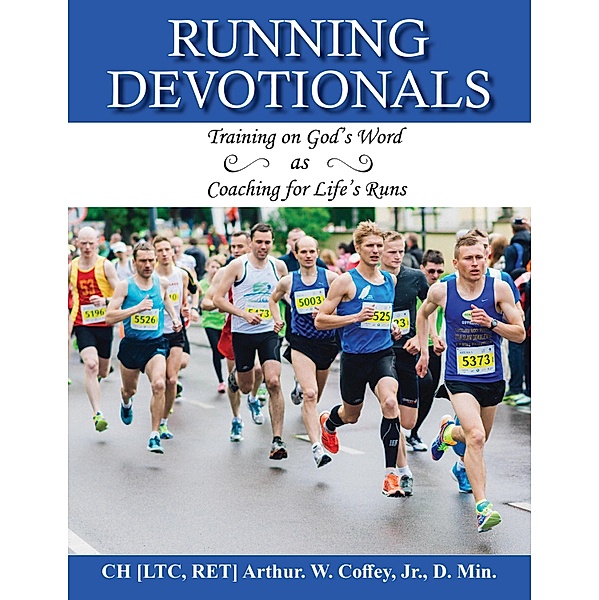 Running Devotionals / TOPLINK PUBLISHING, LLC, Ch [Ltc Coffey Jr D Min