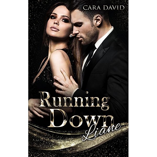 Running down Liane / Dear Master Bd.2, Cara David