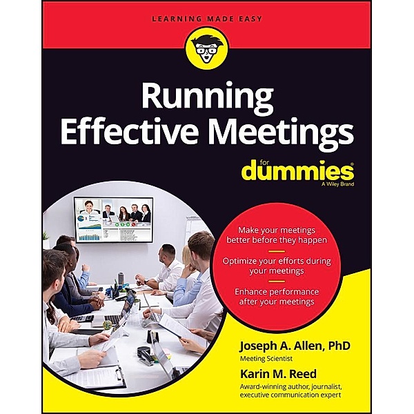Running Effective Meetings For Dummies, Joseph A. Allen, Karin M. Reed