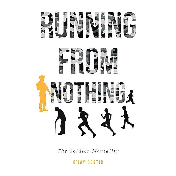 Running From Nothing, O'Jay Bostic