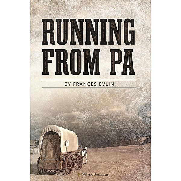 Running From Pa, Frances Evlin