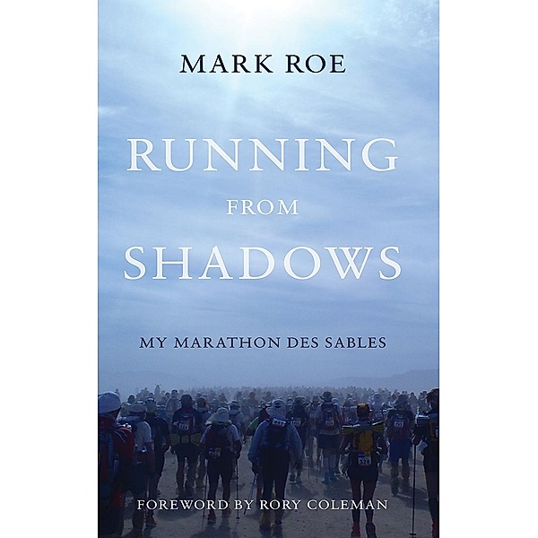 Running from Shadows, Mark Roe