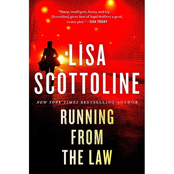 Running from the Law, Lisa Scottoline