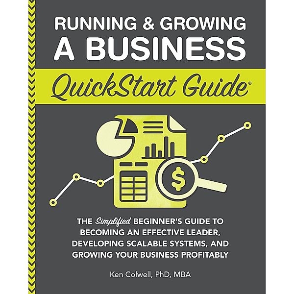 Running & Growing a Business QuickStart Guide, Colwell