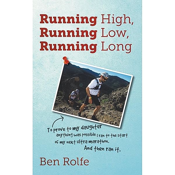 Running High, Running Low, Running Long, Ben Rolfe