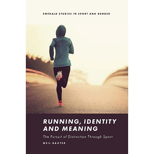 Running, Identity and Meaning, Neil Baxter