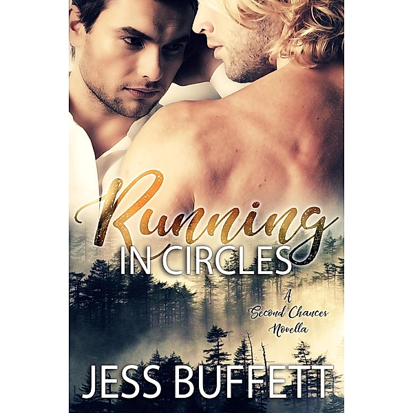 Running In Circles (Second Chances, #2), Jess Buffett