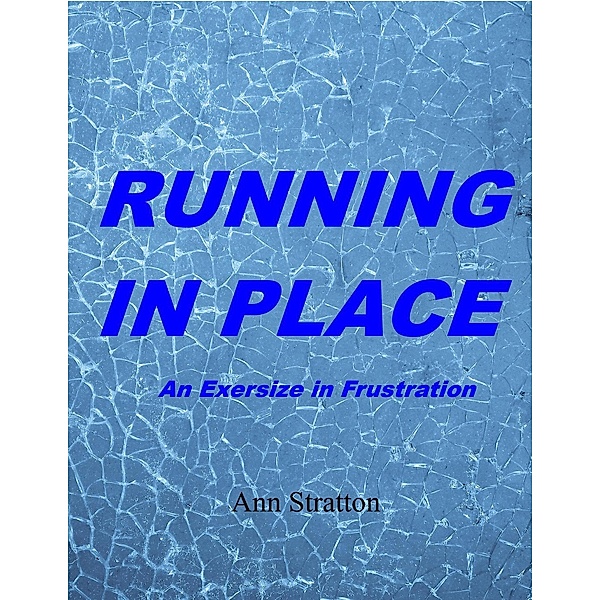 Running In Place, Ann Stratton