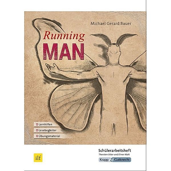 Running Man - Michael Gerard Bauer - Schülerheft, Thorsten Utter, Elinor Matt