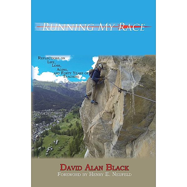 Running My Race, David Alan Black