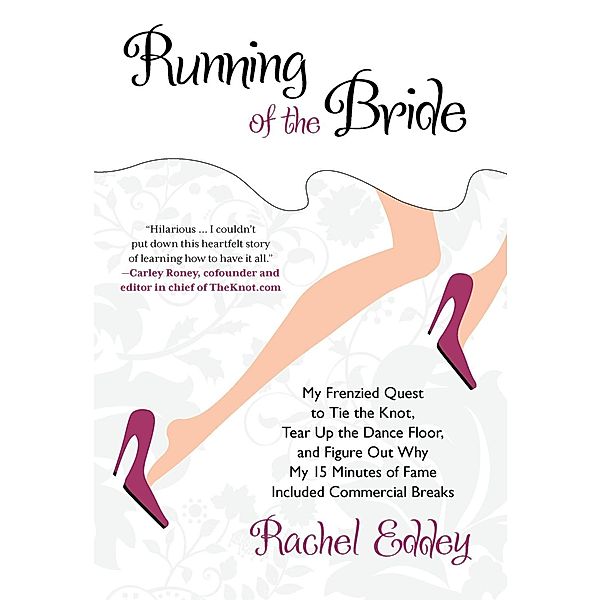 Running of the Bride, Rachel Eddey
