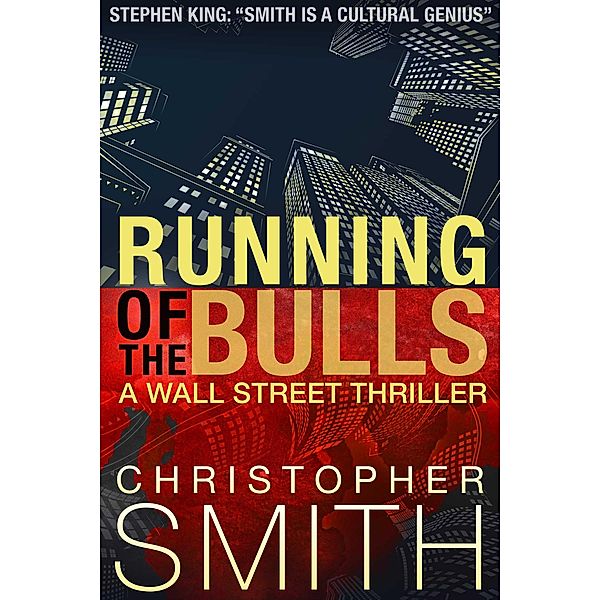 Running of the Bulls (Fifth Avenue, #2) / Fifth Avenue, Christopher Smith