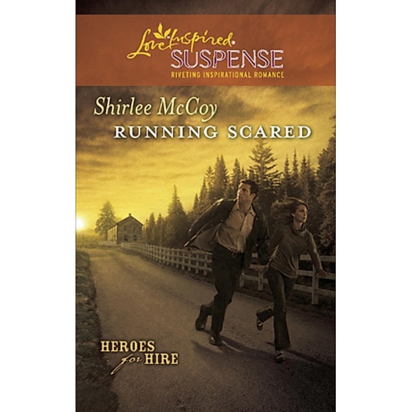Running Scared / Heroes for Hire Bd.2, Shirlee Mccoy