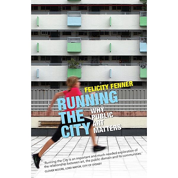 Running the City, Felicity Fenner