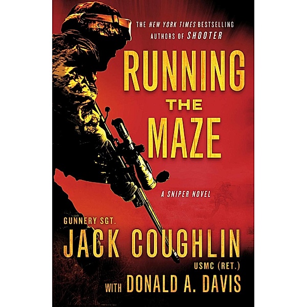 Running the Maze / Kyle Swanson Sniper Novels Bd.5, Sgt. Jack Coughlin, Donald A. Davis