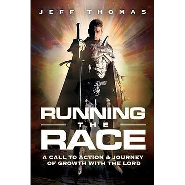 Running The Race, Jeffrey R Thomas