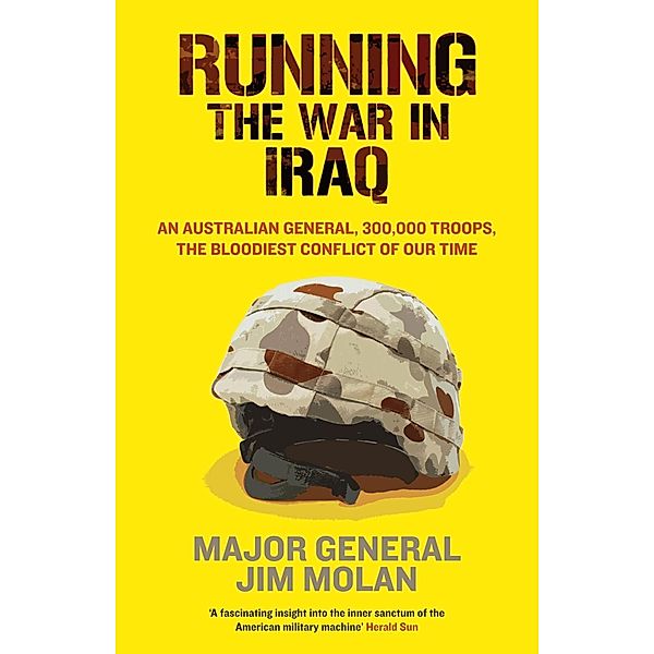 Running the War in Iraq, Jim Molan