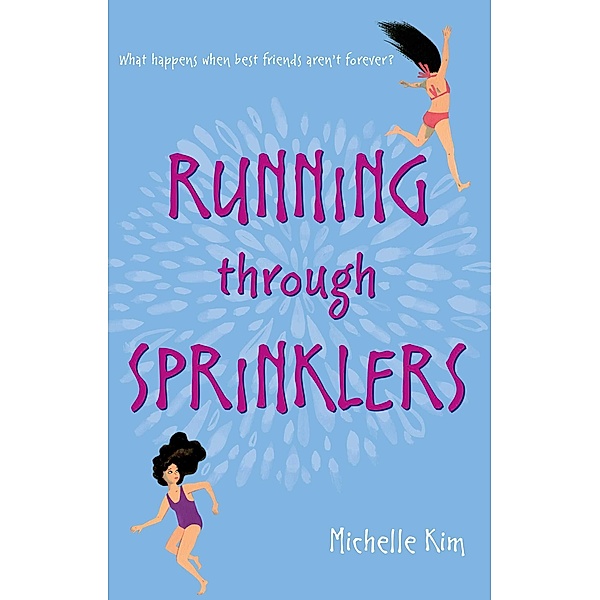 Running through Sprinklers, Michelle Kim