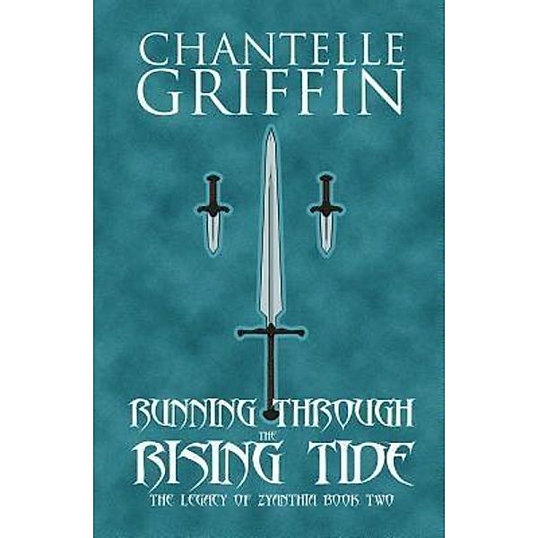 Running through the Rising Tide, Chantelle Griffin
