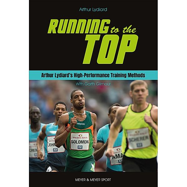 Running to the Top, Arthur Lydiard, Garth Gilmour