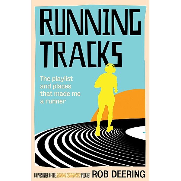 Running Tracks, Rob Deering