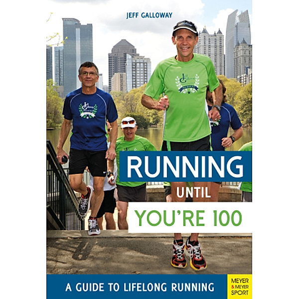 Running Until You're 100, Jeff Galloway