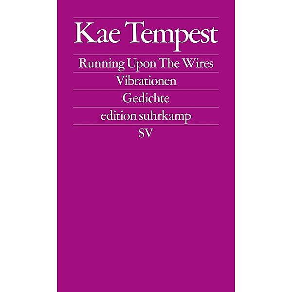 Running Upon The Wires / Vibrationen, Kate Tempest