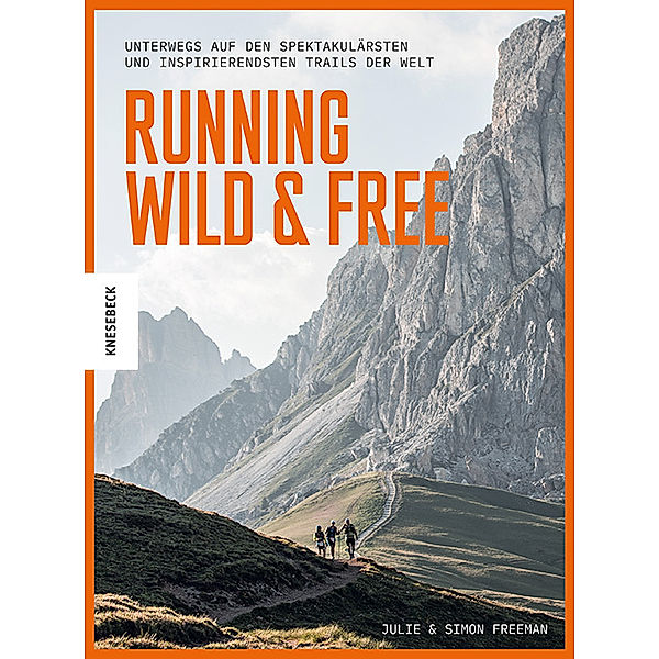 Running Wild & Free, Julie Freeman, Simon Freeman