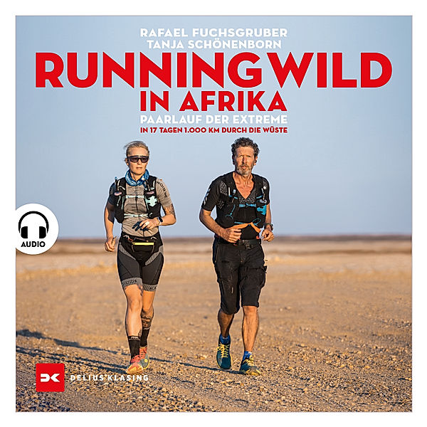 Running wild in Afrika, Rafael Fuchsgruber, Tanja Schönenborn