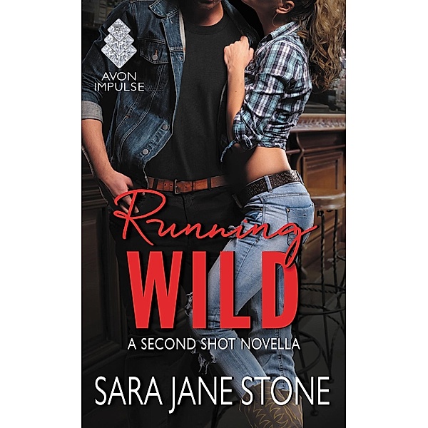 Running Wild / Second Shot, Sara Jane Stone