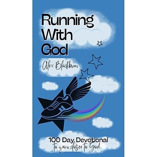 Running With God, Alex Blackburn