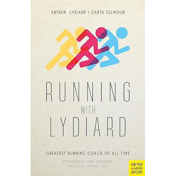 Running with Lydiard, Arthur Lydiard, Garth Gilmour
