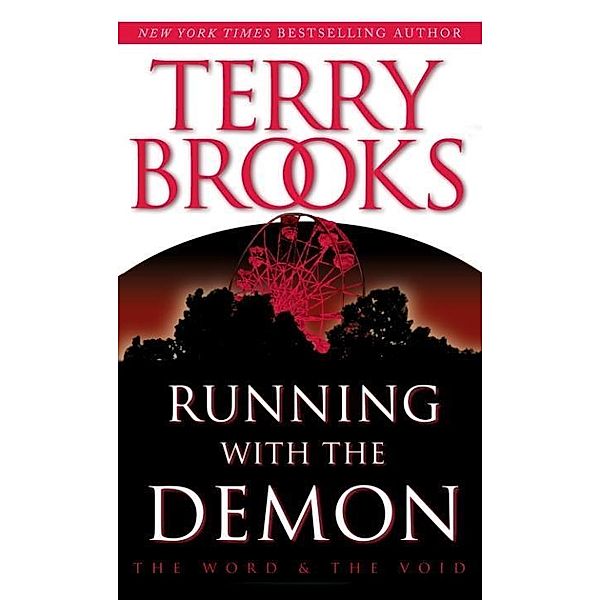 Running with the Demon / Pre-Shannara: Word and Void Bd.1, Terry Brooks